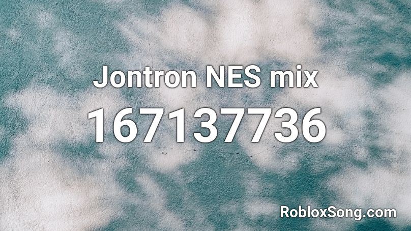 Jontron NES mix Roblox ID