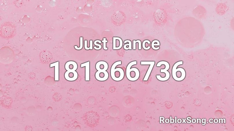 Just Dance Roblox ID