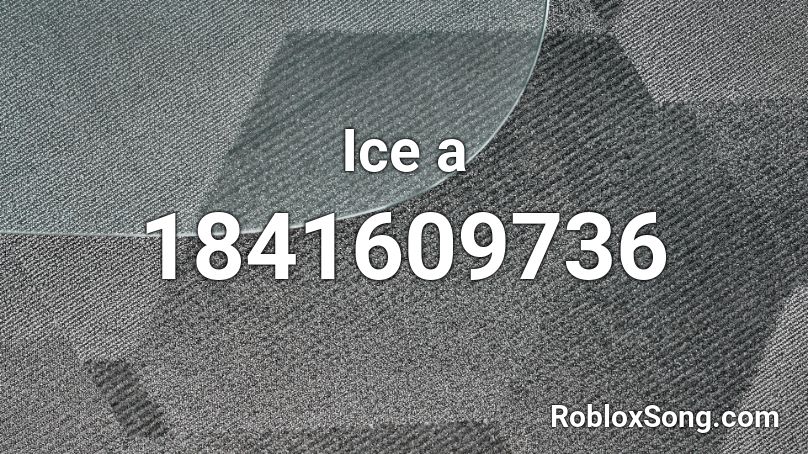 Ice a Roblox ID