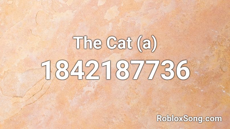 The Cat (a) Roblox ID