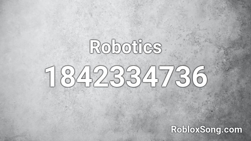 Robotics Roblox ID