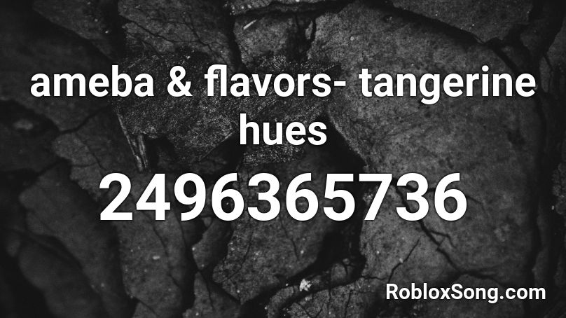 ameba & flavors- tangerine hues  Roblox ID