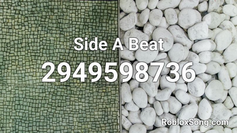 Side A Beat Roblox ID