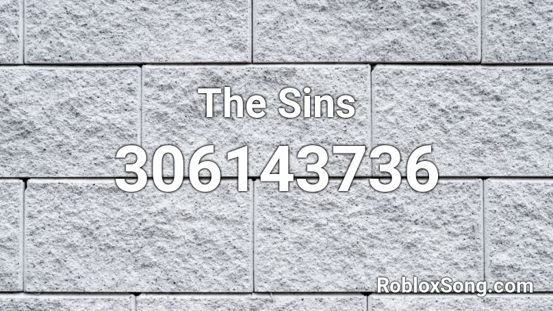 The Sins Roblox ID