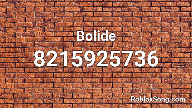 Bolide Roblox ID