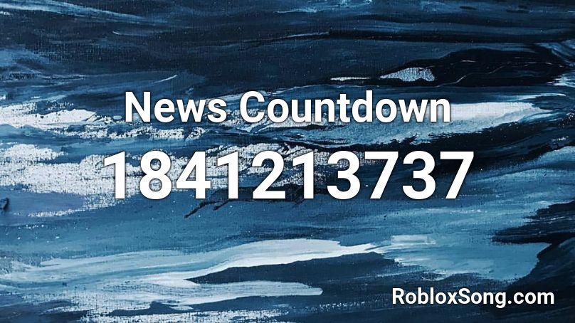 News Countdown Roblox ID