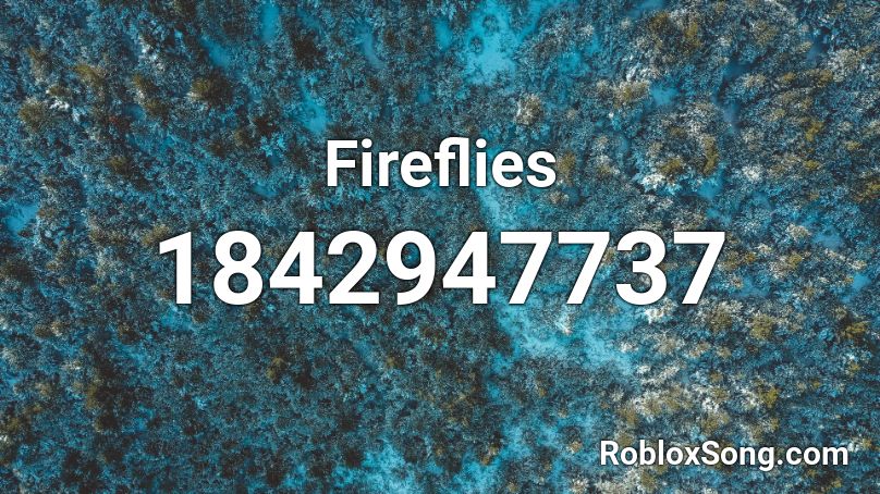 fireflies loud roblox code