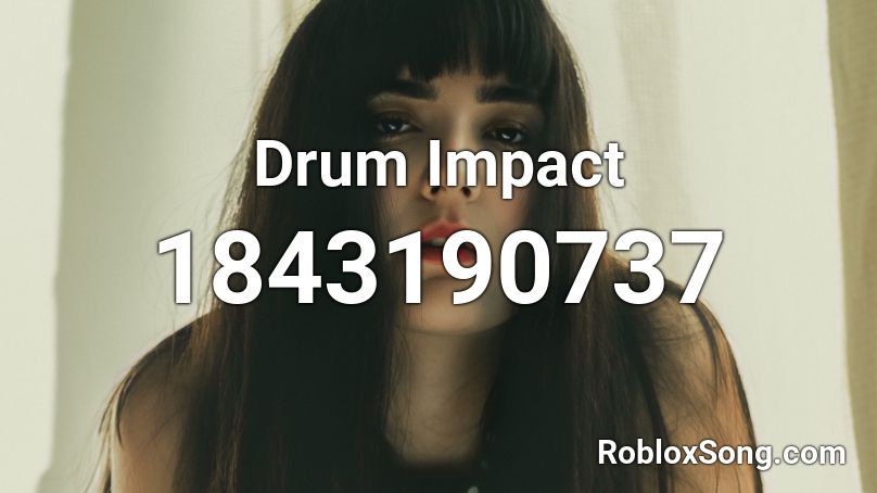 Drum Impact Roblox ID