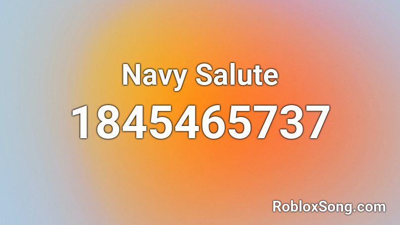 Navy Salute Roblox ID