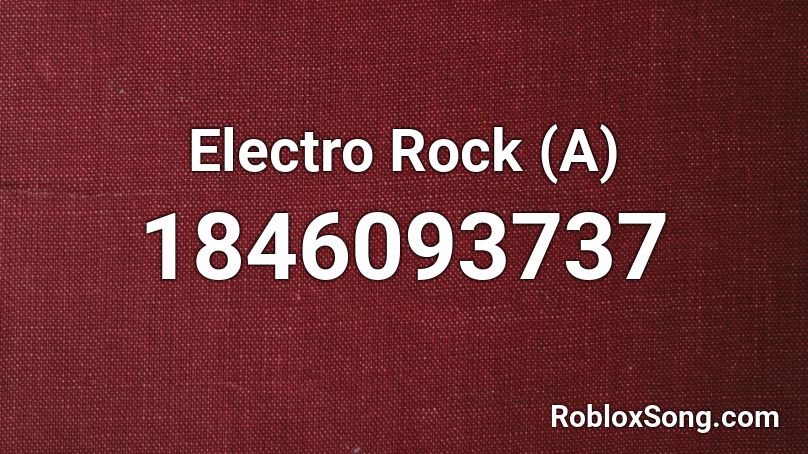 Electro Rock (A) Roblox ID