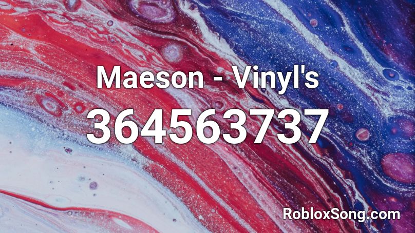 Maeson - Vinyl's Roblox ID