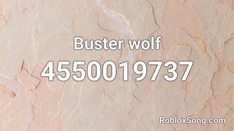 Buster wolf Roblox ID