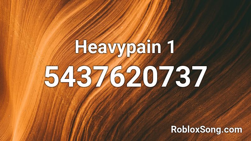 Heavypain 1 Roblox ID