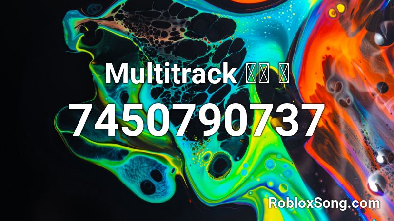 Multitrack 🇲🇽 🤡 Roblox ID