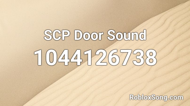 SCP Door Sound Roblox ID