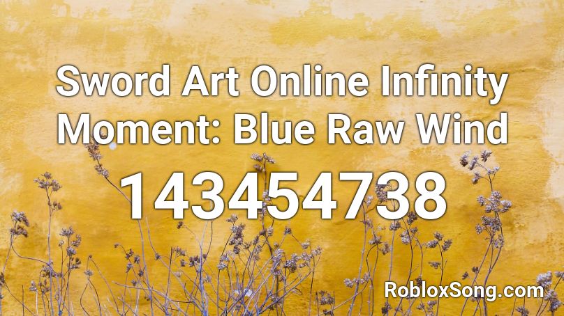 Sword Art Online Infinity Moment: Blue Raw Wind Roblox ID