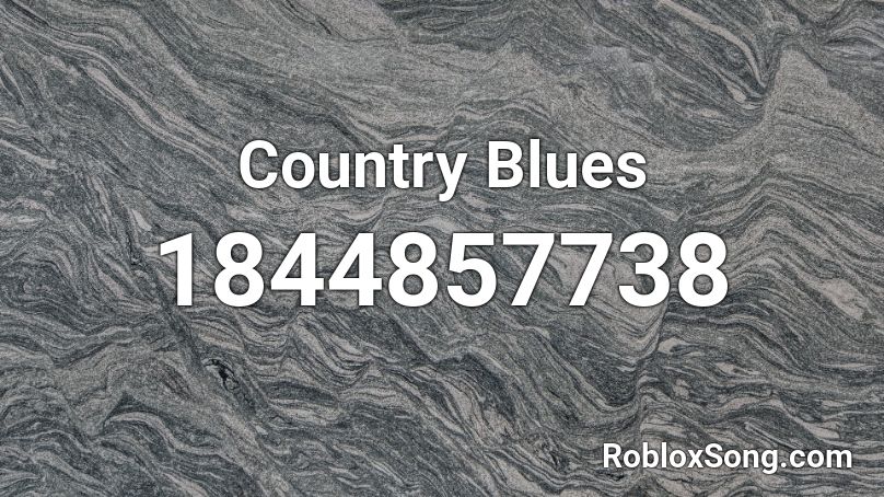 Country Blues Roblox ID