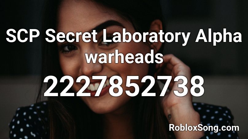 SCP Secret Laboratory Alpha warheads Roblox ID