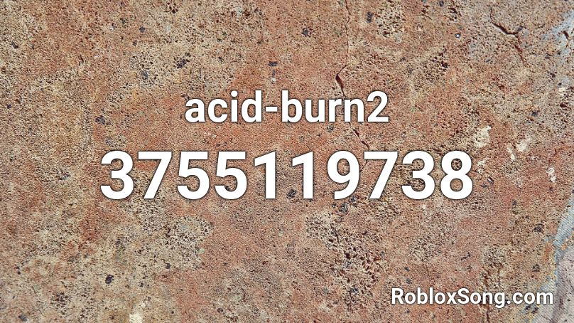 acid-burn2 Roblox ID