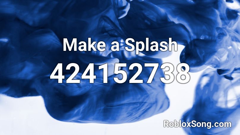 Make A Splash Roblox Id Roblox Music Codes - undertale another medium roblox id