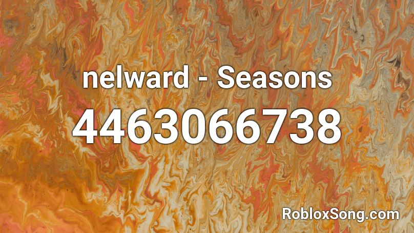 nelward - Seasons Roblox ID
