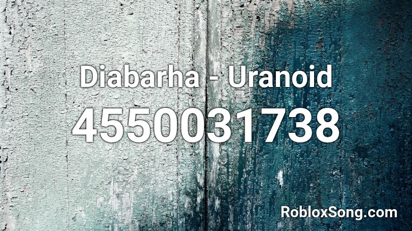 Diabarha - Uranoid Roblox ID
