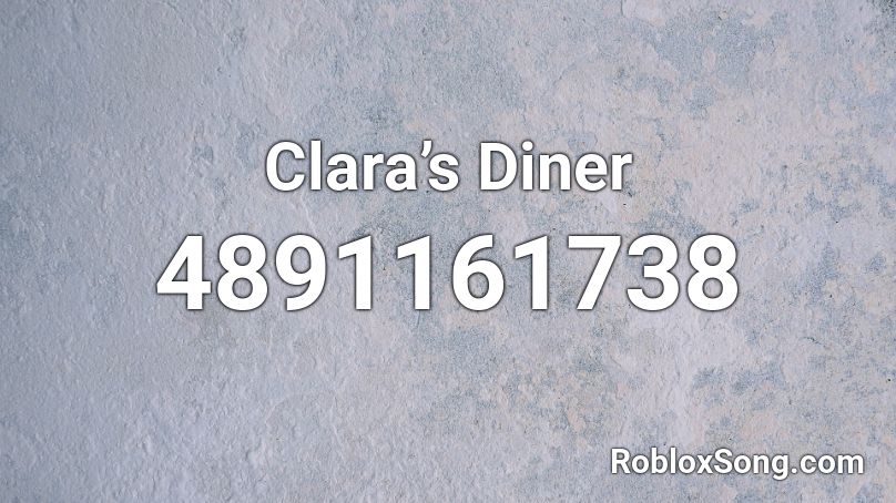 Clara’s Diner Roblox ID