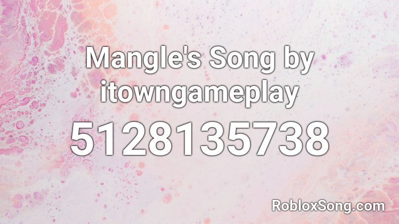 Mangle S Song By Itowngameplay Roblox Id Roblox Music Codes - fnaf mangle song roblox id