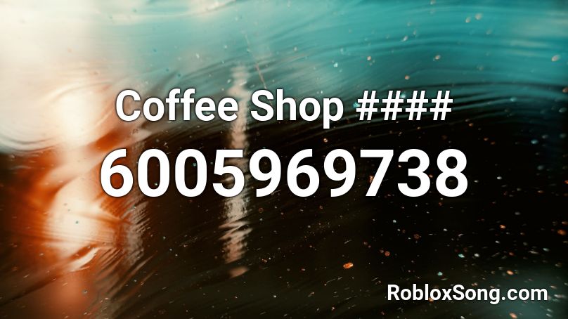 Coffee Shop Lo-Fi Roblox ID