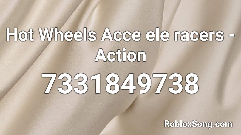 Hot Wheels Acce ele racers - Action Roblox ID