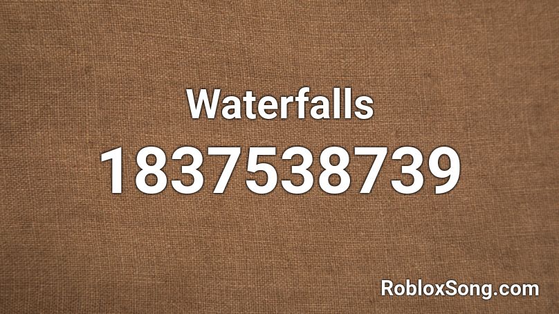 Waterfalls Roblox ID