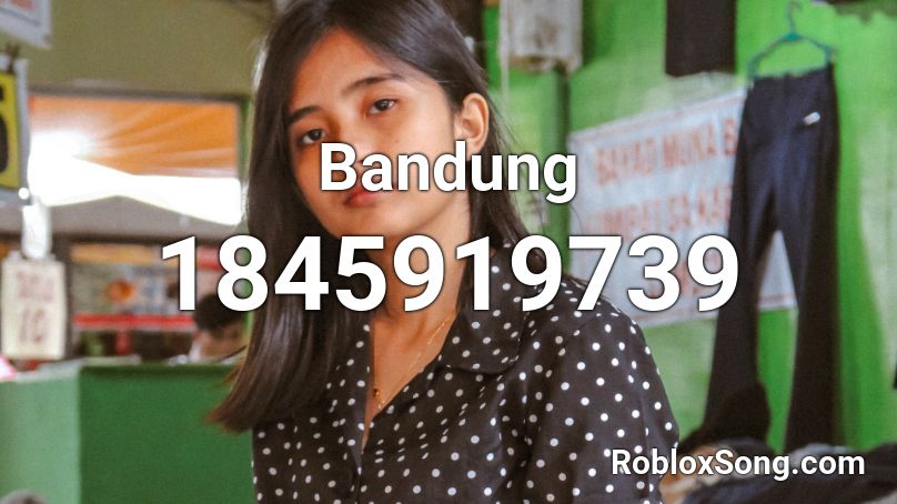 Bandung Roblox ID