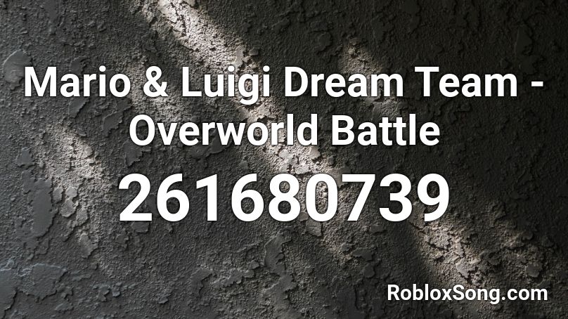 Mario & Luigi Dream Team - Overworld Battle Roblox ID