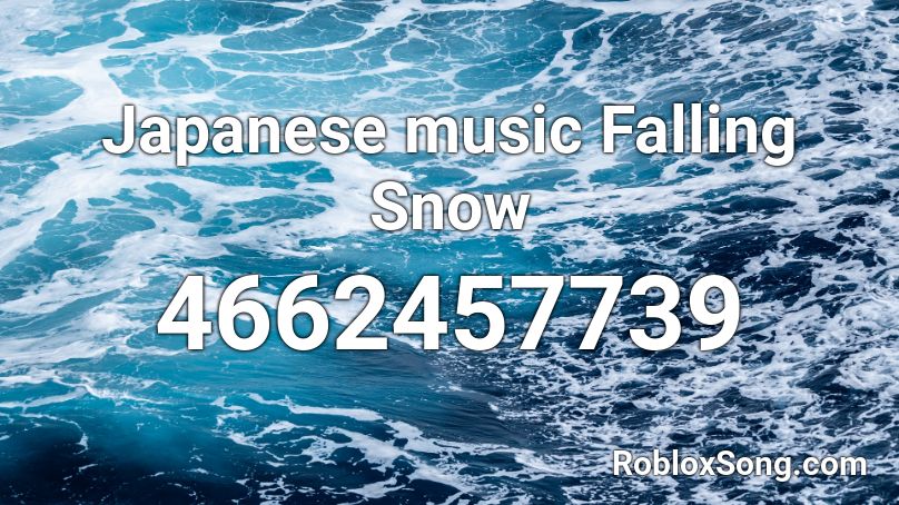 Japanese music Falling Snow Roblox ID