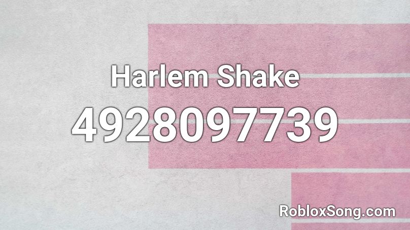 harlem shake roblox song id