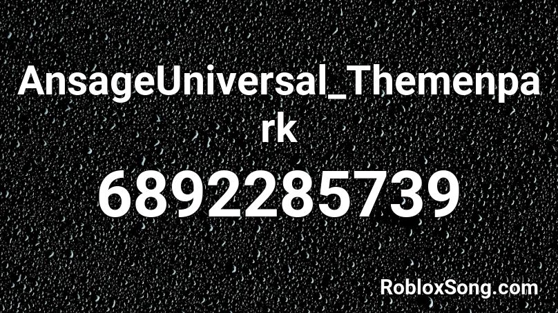 AnsageUniversal_Themenpark Roblox ID