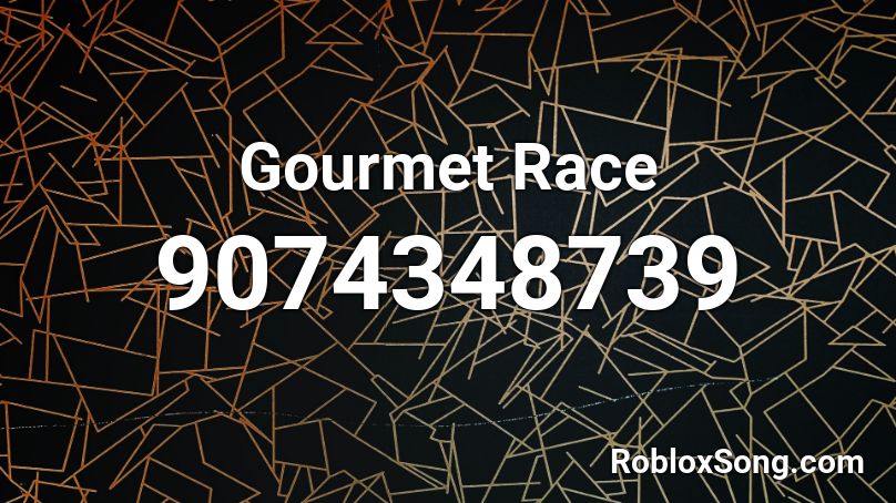 Gourmet Race Roblox ID