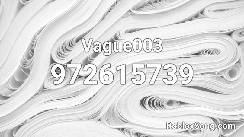 Vague003 Roblox ID