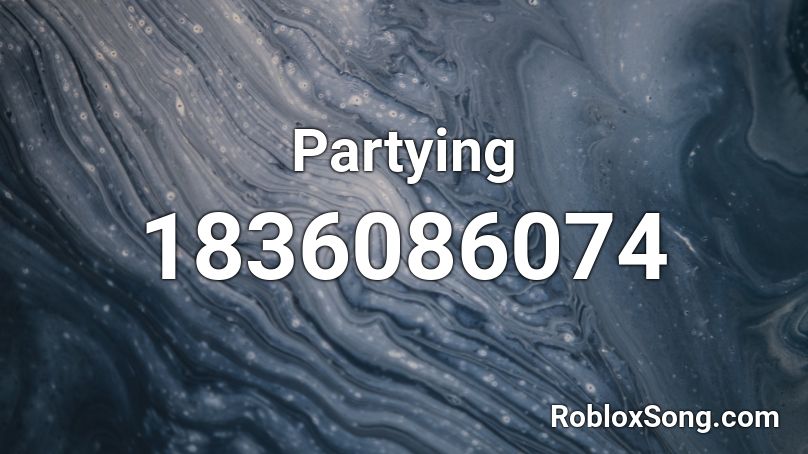 Partying Roblox ID