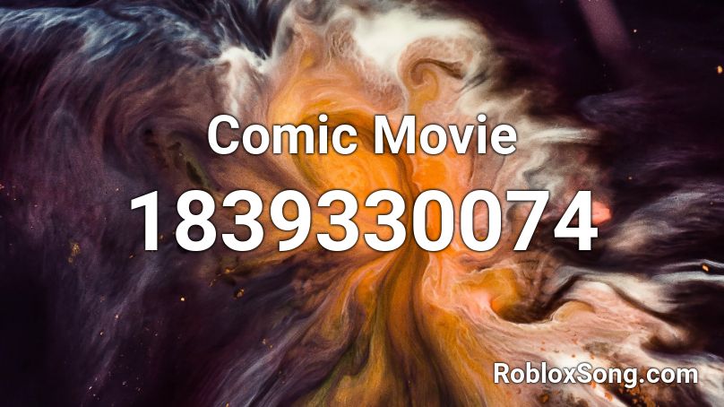 Comic Movie Roblox ID