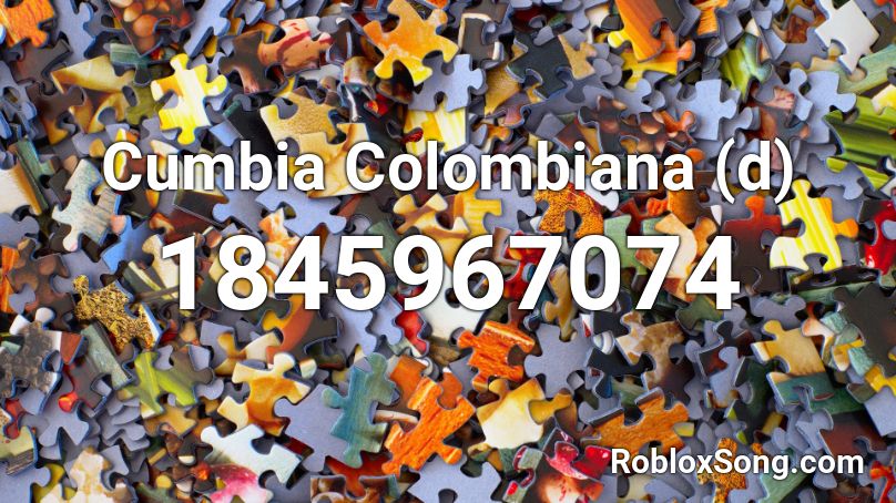 Cumbia Colombiana (d) Roblox ID