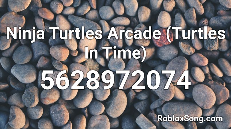 Ninja Turtles Arcade (Turtles In Time) Roblox ID