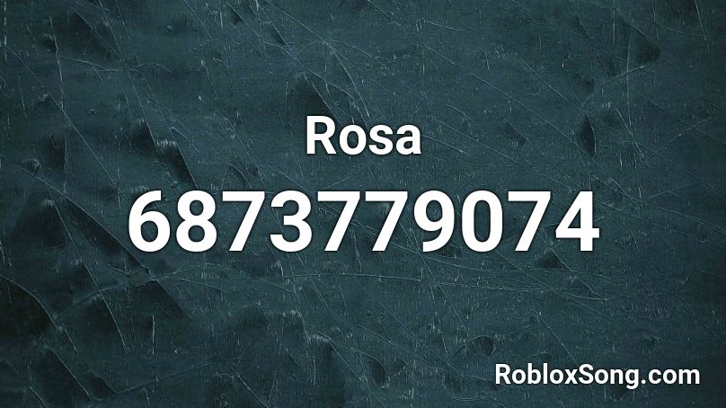 Rosa Roblox ID