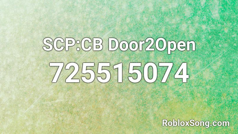 SCP:CB Door2Open Roblox ID