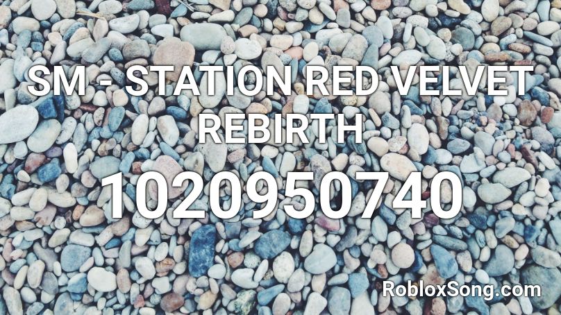 SM - STATION RED VELVET REBIRTH Roblox ID
