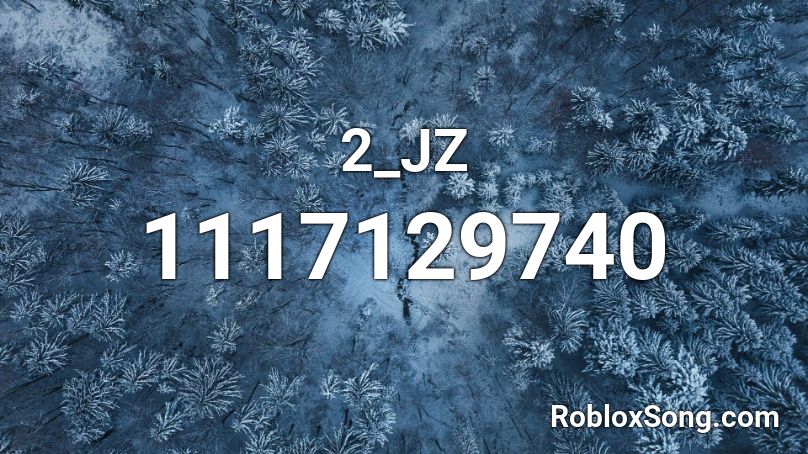 2_JZ Roblox ID