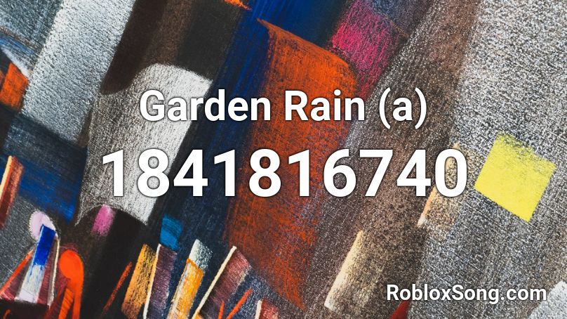 Garden Rain (a) Roblox ID
