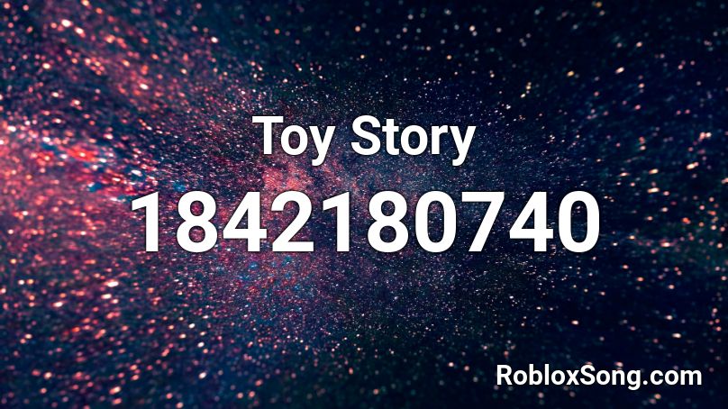 Toy Story Roblox ID