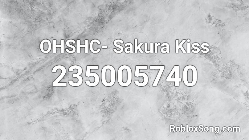 OHSHC- Sakura Kiss Roblox ID