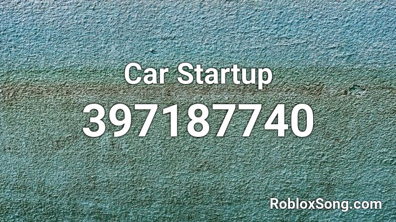 Car Startup Roblox ID